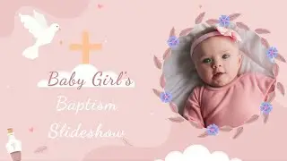 “Baby Girl’s Baptism” - Free Slideshow Template for SmartSHOW 3D