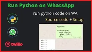 Run python code on whatsApp | whatsapp chatbot with python, twilio and flask | #pyguru