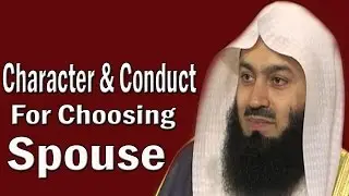 Choosing A Spouse In The Light Of Islam | Mufti Menk