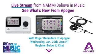 Apogee at NAMM 2021 | Introducing Symphony ECS Channel Strip and new ClipMic digital