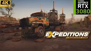 Expeditions: A MudRunner Game | 4K Max Graphics RTX 3080 10GB + Intel i5 13500