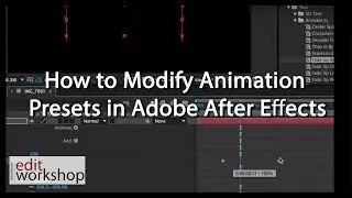 How to Modify Animation Presets in Adobe After Effects