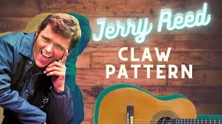 Jerry Reed Claw Style - Levi Clay Country Fingerstyle Guitar Lesson & Theory