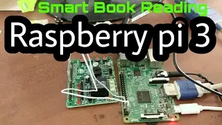 Smart Book Reading OCR | Raspberry Pi3 | Python | OpenCv image process