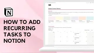 How to Add Recurring Tasks to Notion