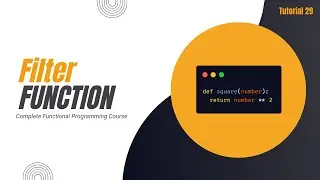 Filter Function in Python | Complete Functional Programming Course in Python | Tutorial 29