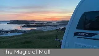 Jewels of Scotland: Magical Mull, Inspiring Iona