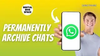 How to permanently archive the chats on whatsapp