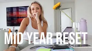 Mid-Year RESET | organizing my life to end the year strong