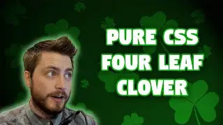 10 Minute Pure CSS Four Leaf Clover