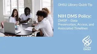 NIH DMS Policy: DMSP - Data Preservation, Access, and Associated Timelines