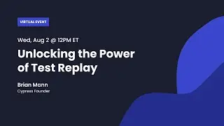 Unlocking the Power of Test Replay!