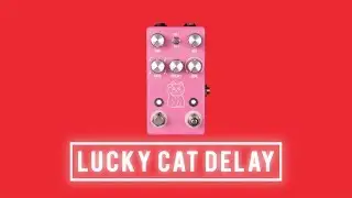 JHS Pedals, Lucky Cat Delay