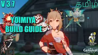 Yoimiya Character Build Guide V3.7 | Genshin impact | SixFace Gamer | #yoimiya  #Tamil | V3.7 |