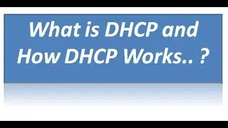 Whats is DHCP and How DHCP works [English]