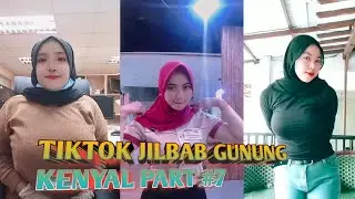 Jilbab Tiktok gunung kenyal || jilbab tiktok gunung gede | part 7