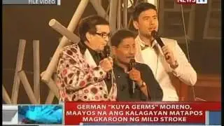 NTVL: German Moreno, maayos na ang lagay matapos magkaroon ng mild stroke