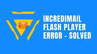 IncrediMail Flash Player Vulnerability - Solved ✅