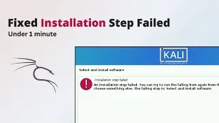 [Fix] Installation step failed: Select and install software | kali linux installation failed