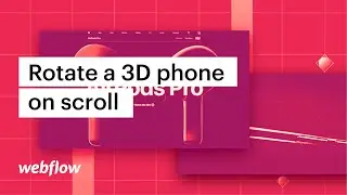 Animate a 3D render on scroll (same technique as Apples AirPods Pro site) — Webflow + After Effects