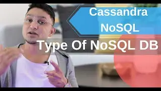 Cassandra  Tutorial#2 Different types of NoSQL database