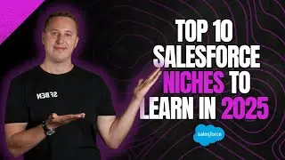 Top 10 Salesforce Niches to Learn in 2025