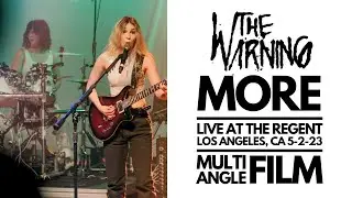 The Warning - MORE - LIVE AT THE REGENT (Multi-Angle Film) (Live In Los Angeles, CA, 5-2-23)