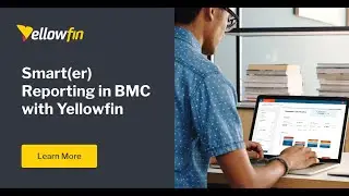 Smart(er) Reporting in BMC with Yellowfin