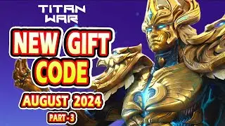 Titan War New Redeem Code | Titan War New Gift Code August 2024 (Part -3)