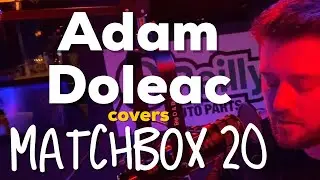 ‪Adam Doleac covers Matchbox 20