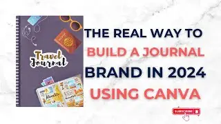 CREATE A JOURNAL IN CANVA TO SELL ON AMAZON KDP