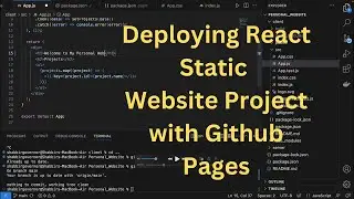 Simple Deployment of React Static Website project with Github Pages