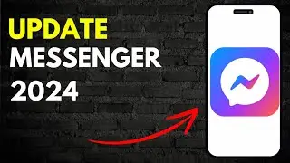 How to Update Facebook Messenger to Latest Version in 2024 (Updated)