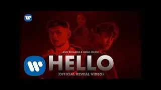 Andi Bernadee & Ismail Izzani - Hello (Official Reveal Video)