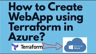 How to create App Service(WebApp) in Azure using Terraform | Setup WebApp using Terraform on Azure