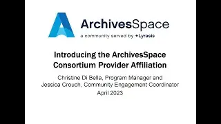 Introducing the ArchivesSpace Consortium Provider affiliation