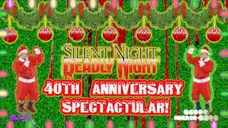 SILENT NIGHT, DEADLY NIGHT - The ORIGINAL  Banned Killer Santa Movie Turns 40 This Year