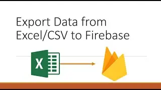 How to Export Data from Excel or CSV to Firebase Firestore Database in Flutter