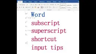 How to subscript and superscript in Word (shortcut, input tips and complete examples)