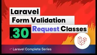 Laravel 10 Tutorial 30 | Laravel Form Validation Request Classes