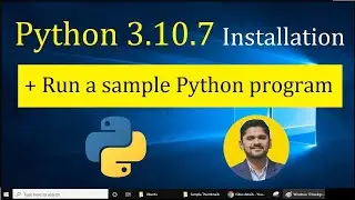 How to install Python 3.10.7 on Windows 10