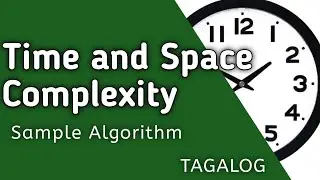 HOW TO COMPUTE TIME COMPLEXITY AND SPACE COMPLEXITY OF AN ALGORITHM