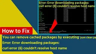 How to fix Error Error downloading packages || curl error (6) couldn't resolve host name