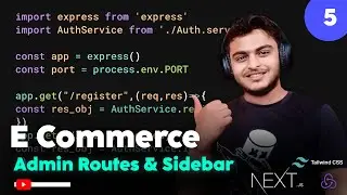 Next Js 14  E commerce Series | Admin Routes and React Sidebar ( node js , tailwind, React,formik)