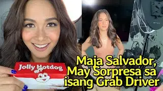 Maja Salvador, Sinorpresa Ang isang Grab Driver | Showbiz Update