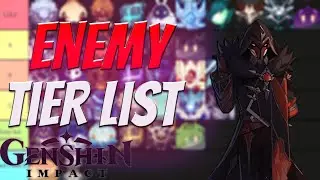 Enemy Tier List | Genshin Impact