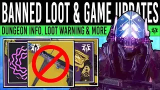Destiny 2: BANNED LOOT LIST & EXOTICS DISABLED! Game UPDATES, Xur Reminder, Dungeon Launch, Rewards