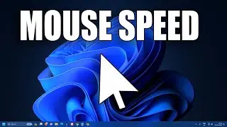 How To Change Mouse Speed in Windows 11