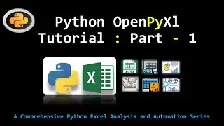 Python Excel Automation & Analysis : Openpyxl Essential Tips Part - 1