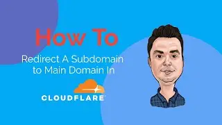 How To Redirect A Subdomain to Main Domain In Cloudflare